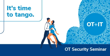 It's time to tango - OT Security Seminar