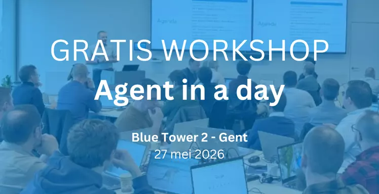 Agent in a day - Gratis workshop - 27 mei 2026